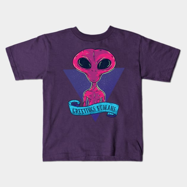Greetings Human - Alien Design Kids T-Shirt by rjzinger